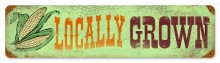 Vintage Locally Grown Metal Sign 